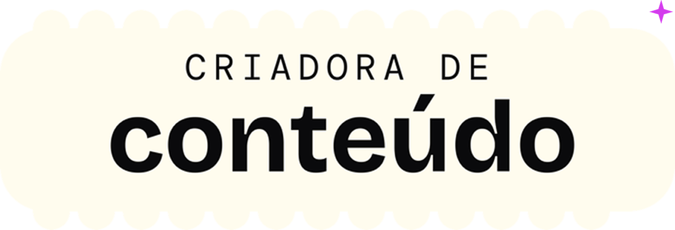 Criadora de conteúdo